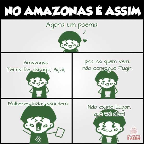 Amazonas Terra De Jaraqui, Açai, pra Cá quem vem, Não consegui Fugir. Mulheres lindas aqui Tem, Não existe Lugar, que Vai Alem!, Terra De gente Humilde, Hoje é dia De todos Que Por Um Sonho, Lutam, Por Alguem! enviado por > Jooh Hayashi II