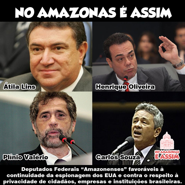 86 deputados federais são favoráveis à espionagem dos EUA contra o Brasil, 4 são do Amazonas!