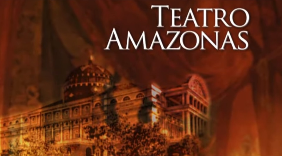 Documentário Teatro Amazonas Completo