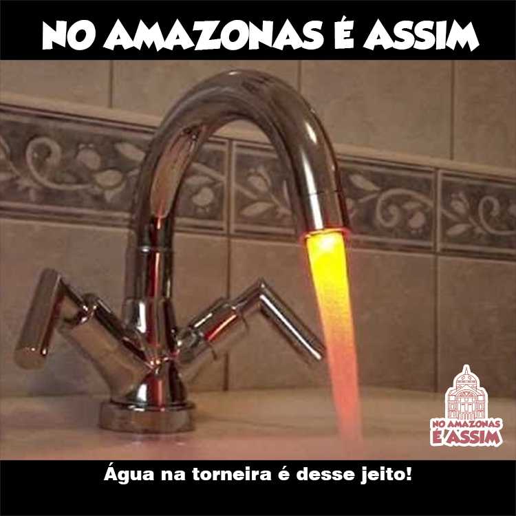 No Amazonas é Assim - Água na torneira é desse jeito!