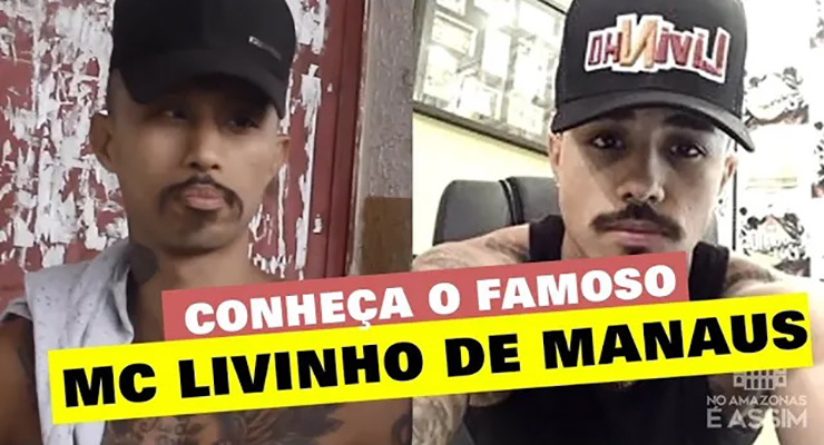 Conheça o famoso MC Livinho de Manaus