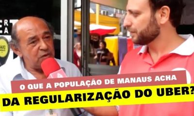 O que a população de Manaus acha da regularização do Uber?