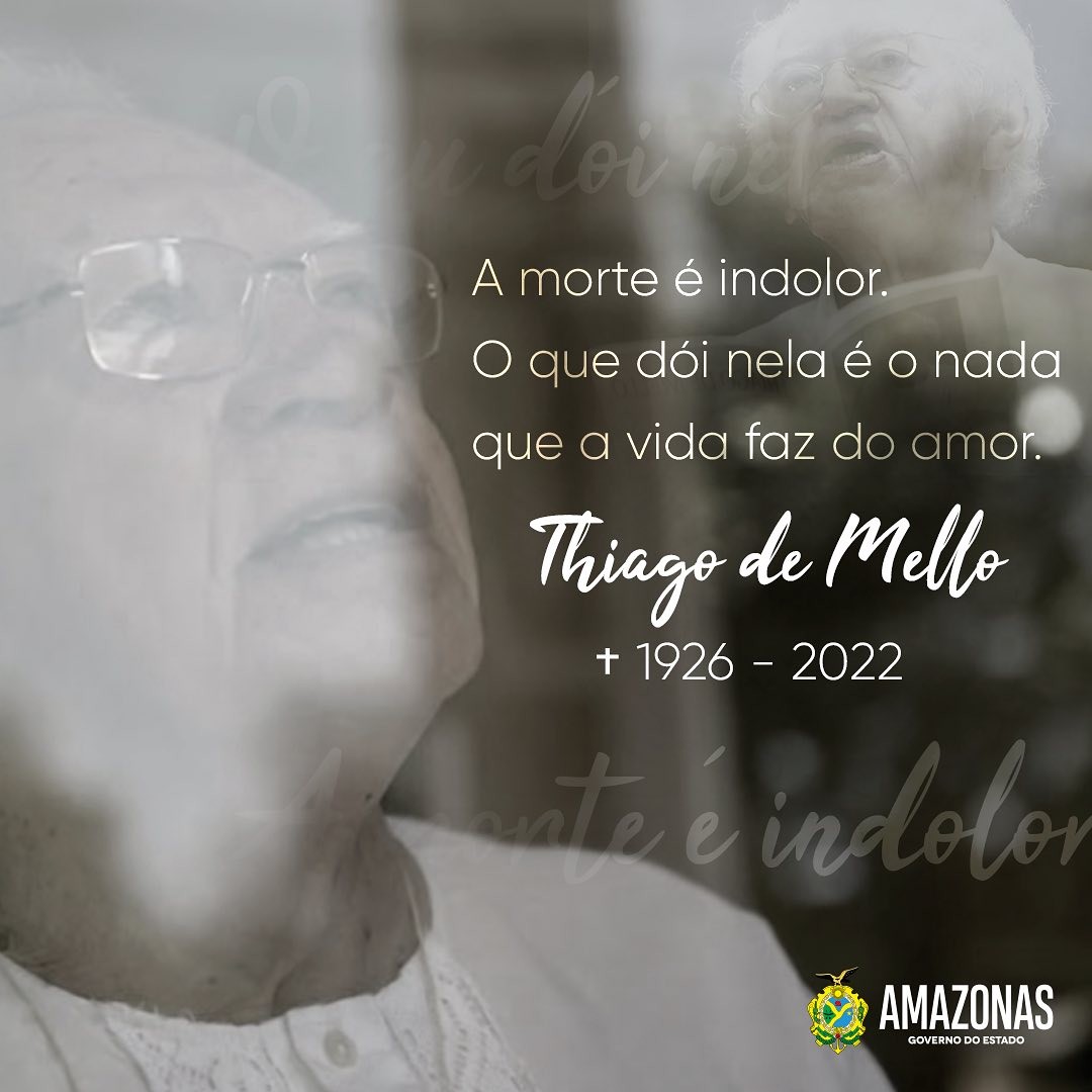 Governador Wilson Lima decreta luto oficial pela morte do poeta Thiago de Mello