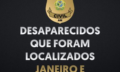 Confira o nome dos desaparecidos que foram encontrados em janeiro e fevereiro deste ano no Amazonas