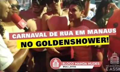 Carnaval de Rua em Manaus! NO GOLDENSHOWER