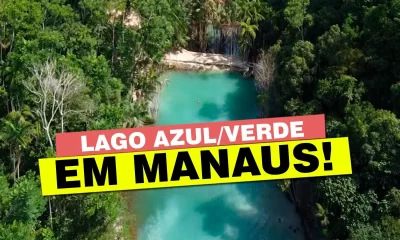 Conheça em detalhes o Lago Azul Verde em Manaus!
