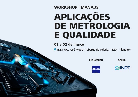 ZEISS promove primeiro workshop presencial em Manaus sobre Metrologia e Qualidade