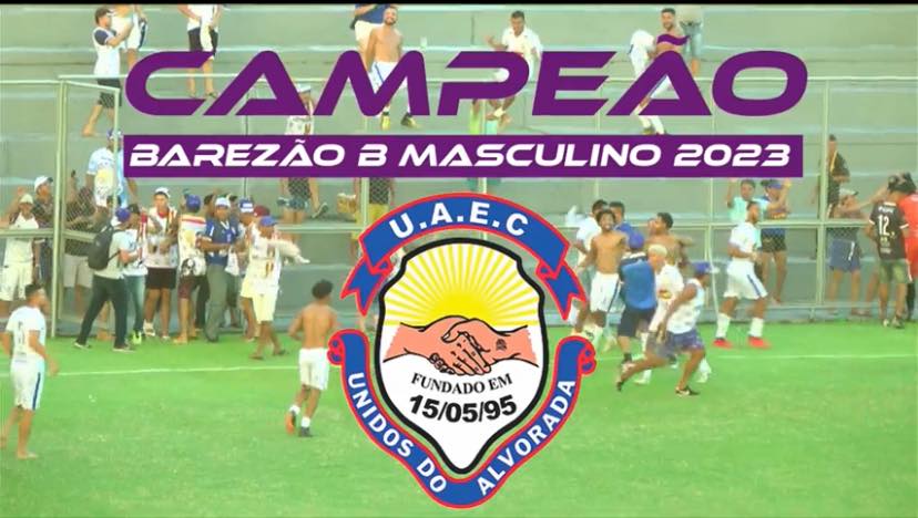 Campeão Amazonense Série B 2023 - Unidos do Alvorada