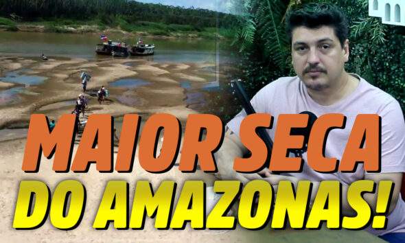 Essa é a pior seca da história do Amazonas!