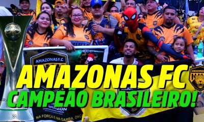 Festa na Floresta : Amazonas FC Campeão da Série C 2023!
