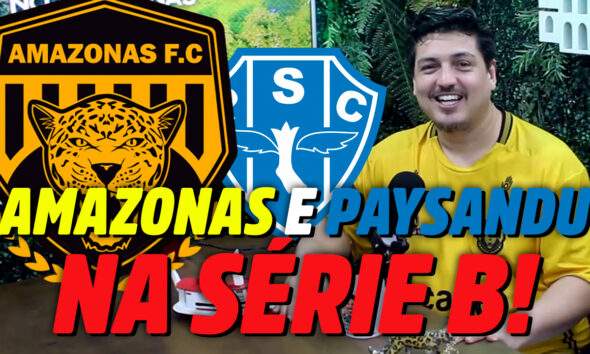 Amazonas e Paysandu subiram para a série B da melhor forma possível!