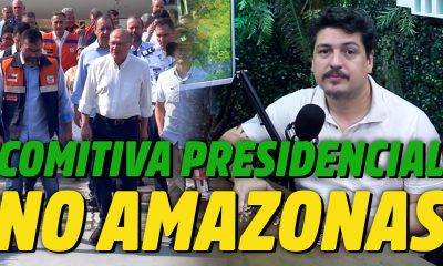 Saiba o que a Comitiva Presidencial veio fazer no Amazonas!