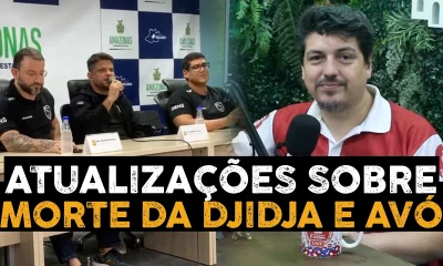 Delegados atualizam informações referentes à morte de Djidja Cardoso e sua avó!