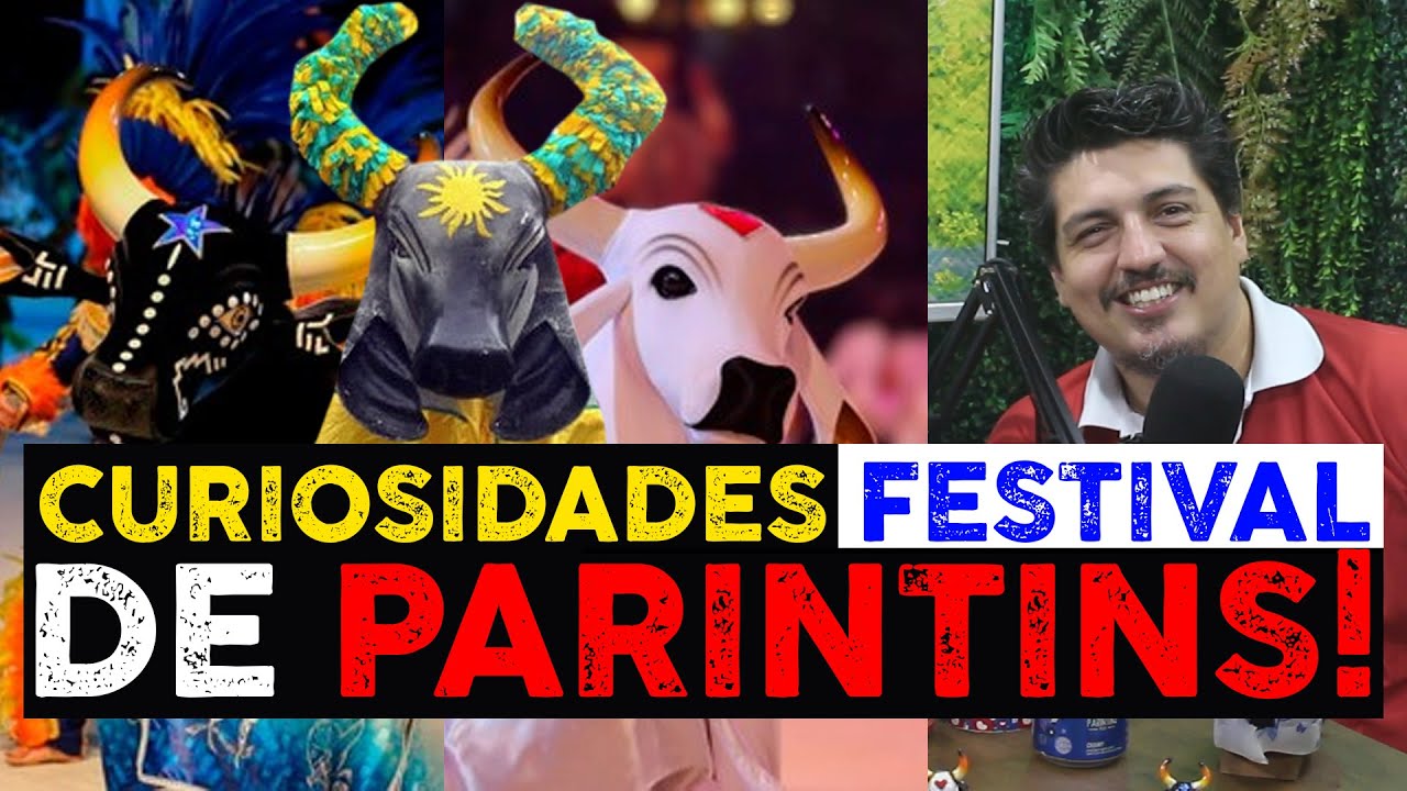 Tudo o que Você Precisa Saber: 15 Curiosidades sobre o Festival de Parintins