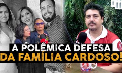 A polêmica defesa da Família Cardoso : Prisão salvou a família da Djidja Cardoso?