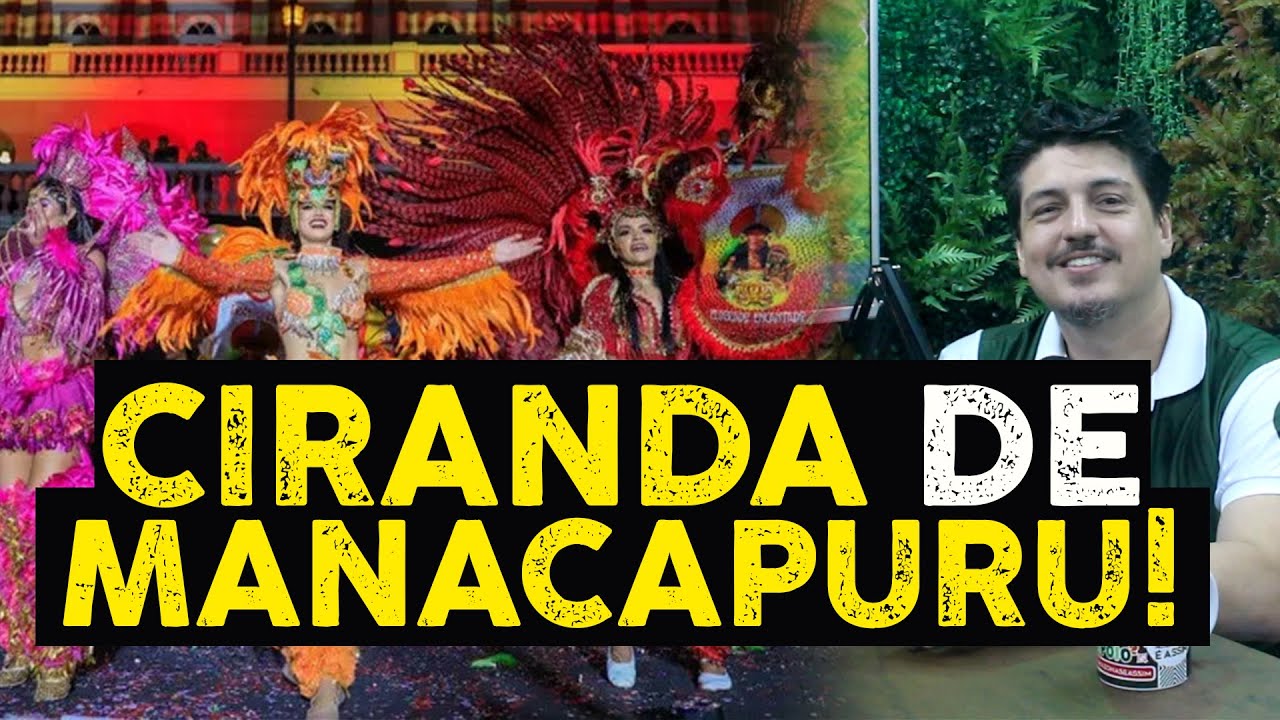 Descubra os segredos do Festival de Cirandas de Manacapuru!