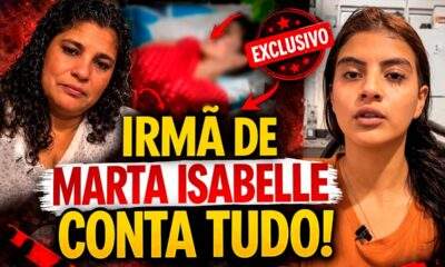 Áudios exclusivos irmã de marta isabelle revela o que acontecia dentro de casa