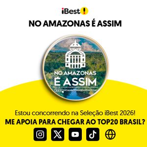 Vote Na Gente no iBest - No Amazonas é Assim
